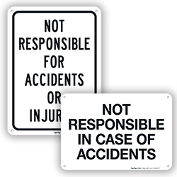 Image of Company Not Responsible Signs