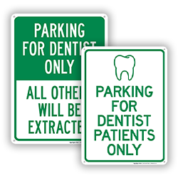 Image of Dentist Reserved Parking Signs