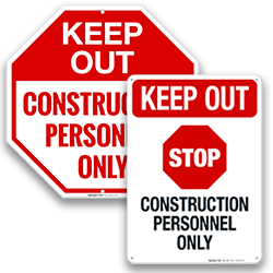 Image of Construction Personnel Only Signs