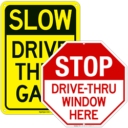 Drive Through Signs