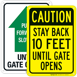 Gate Opens Inward Signs