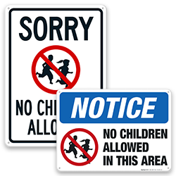 Image of No Children Allowed Signs