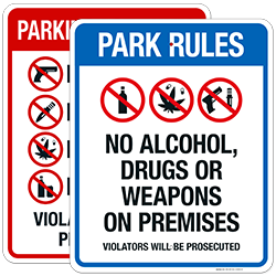No Alcohol and No Playing in Parking Lot Signs