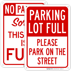 Parking Lot Full Signs