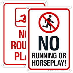 No Running, Pushing, Roughhousing