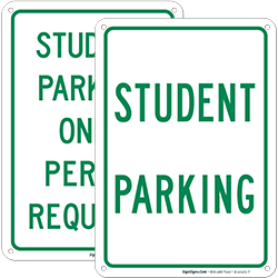 Student Parking Signs