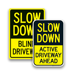 Image of Slow Down Driveway Signs