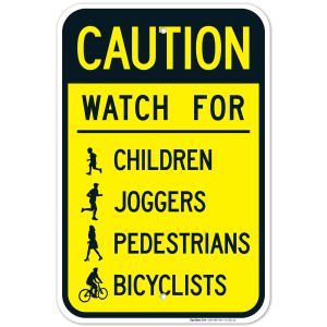 Caution Watch For Children Joggers Pedestrians Bicyclists Sign, Traffic Sign
