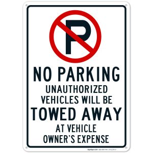 No Parking Symbol Unauthorized Vehicles Will Be Towed Sign