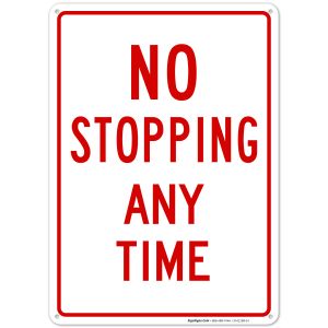 No Stopping Any Time Red Sign
