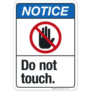 Do Not Touch Sign, ANSI Notice Sign