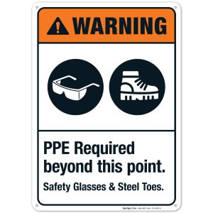PPE Required Beyond This Point Safety Glasses And Steel Toes Sign, ANSI Warning Sign