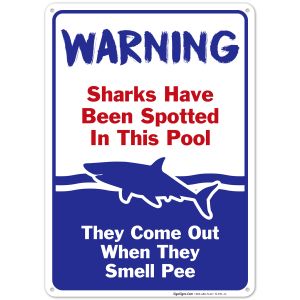 Swimming Pool Sign, Sharks Have Been Spotted in This Pool, Pool Rules