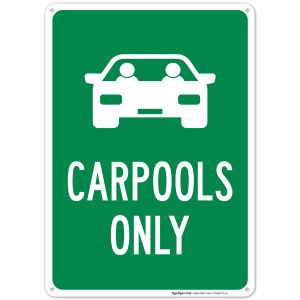 Carpools Only Sign