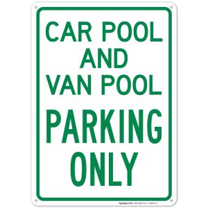 Car Pool And Van Pool Parking Only Sign