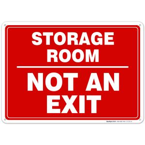 Storage Room Sign, Not an Exit Sign