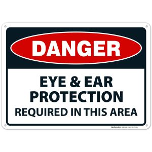 Eye and Ear Protection Required in This Area Sign