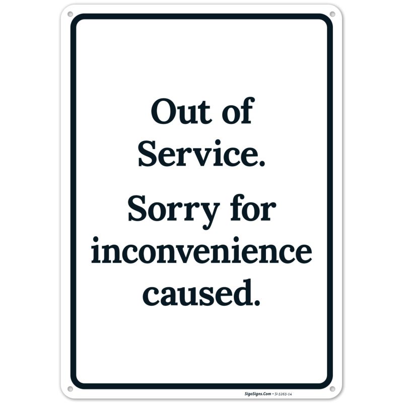 sorry for any inconvenience
