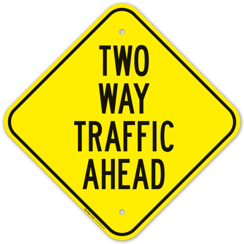 two way traffic road sign