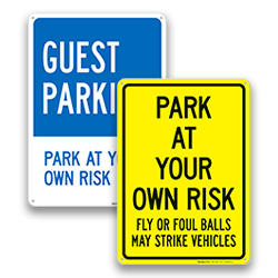 Image of Park At Your Own Risk Signs